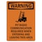 Signmission OSHA WARNING Sign, Pit Radio Communication W/ Symbol, 14in X 10in Aluminum, 10" W, 14" L, Portrait OS-WS-A-1014-V-13426 - alternate 1